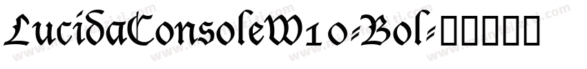LucidaConsoleW10-Bol字体转换