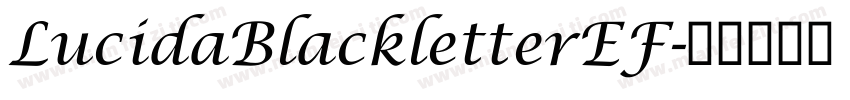 LucidaBlackletterEF字体转换