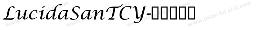 LucidaSanTCY字体转换