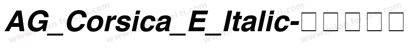 AG_Corsica_E_Italic字体转换