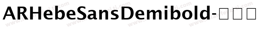 ARHebeSansDemibold字体转换