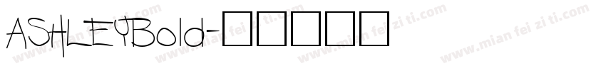ASHLEYBold字体转换