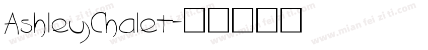 AshleyChalet字体转换