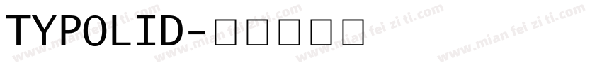 TYPOLID字体转换
