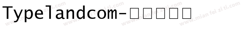 Typelandcom字体转换