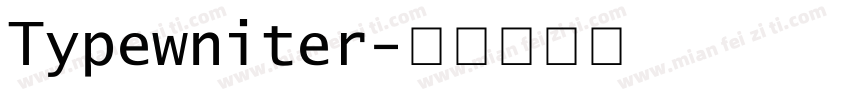 Typewniter字体转换