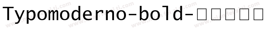 Typomoderno-bold字体转换