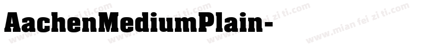 AachenMediumPlain字体转换