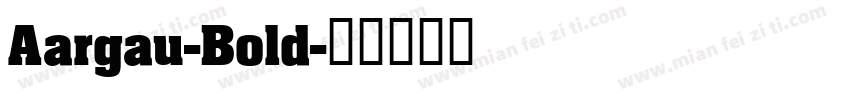 Aargau-Bold字体转换