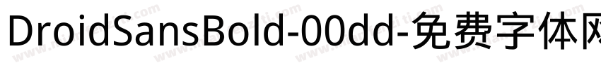 DroidSansBold-00dd字体转换