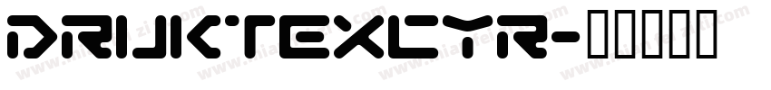 druktexcyr字体转换