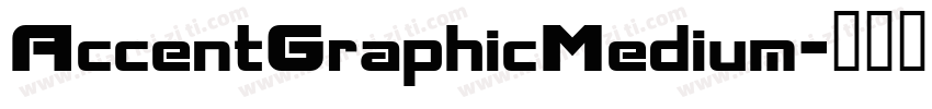 AccentGraphicMedium字体转换