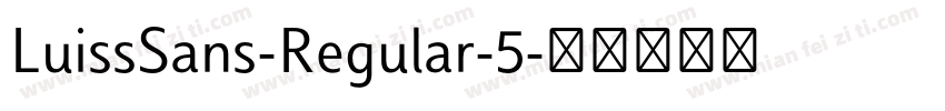 LuissSans-Regular-5字体转换