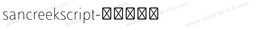 sancreekscript字体转换
