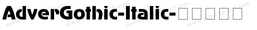AdverGothic-Italic字体转换