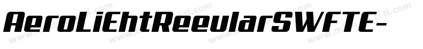 AeroLiEhtReeularSWFTE字体转换