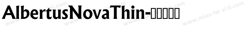 AlbertusNovaThin字体转换