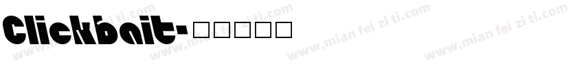 Clickbait字体转换