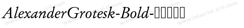AlexanderGrotesk-Bold字体转换