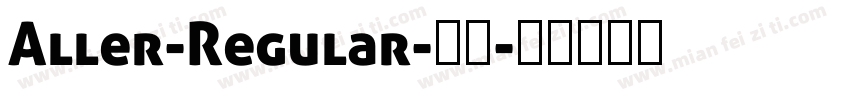 Aller-Regular-常规字体转换
