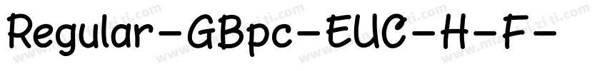 Regular-GBpc-EUC-H-F字体转换