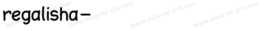 regalisha字体转换