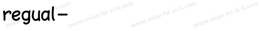 regual字体转换