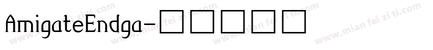 AmigateEndga字体转换