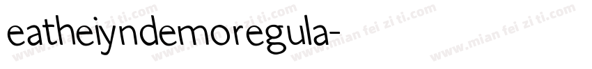 eatheiyndemoregula字体转换