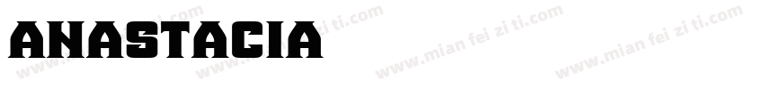 Anastacia字体转换