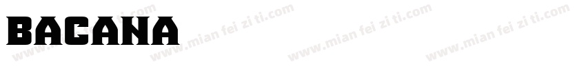 Bacana字体转换