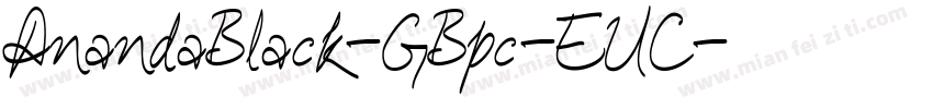 AnandaBlack-GBpc-EUC字体转换