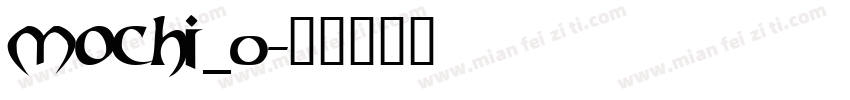 MOCHI_0字体转换