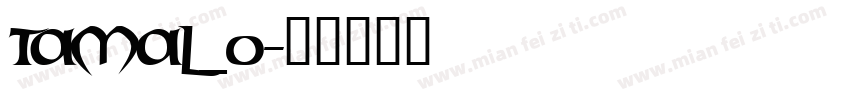 TAMAL_0字体转换