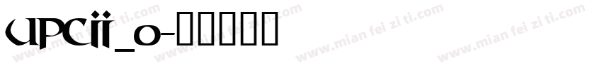 upcii_0字体转换