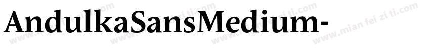 AndulkaSansMedium字体转换