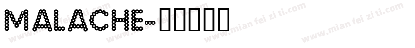 MALACHE字体转换
