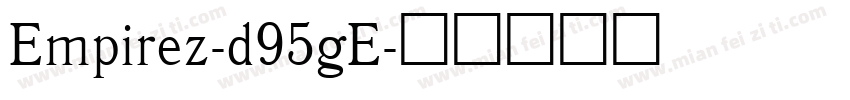 Empirez-d95gE字体转换