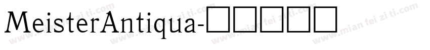 MeisterAntiqua字体转换