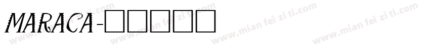 MARACA字体转换