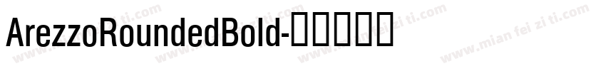 ArezzoRoundedBold字体转换