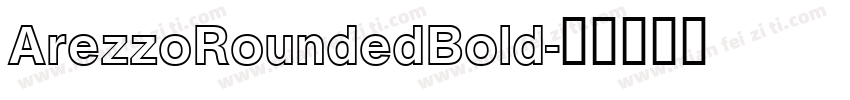 ArezzoRoundedBold字体转换