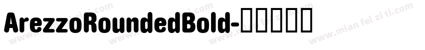 ArezzoRoundedBold字体转换