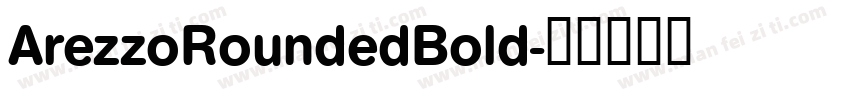 ArezzoRoundedBold字体转换