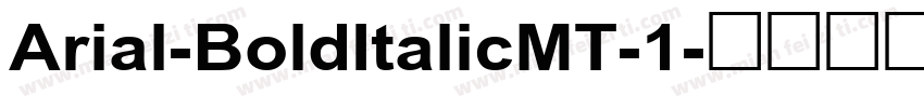 Arial-BoldItalicMT-1字体转换