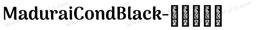 MaduraiCondBlack字体转换