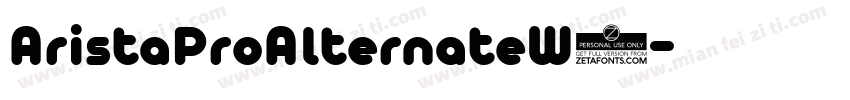 AristaProAlternateW0字体转换