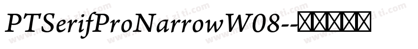 PTSerifProNarrowW08-字体转换