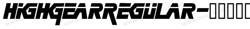 HighGearRegular字体转换