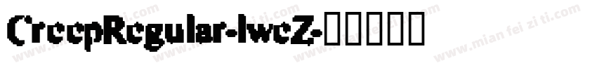 CreepRegular-lweZ字体转换